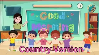 Good Morning Song For Kids In Pre K, Preschoolers And Toddlers To Obey