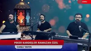 PEKER KARDEŞLER- RAMAZAN ÖZEL-1.BÖLÜM