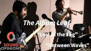 The Album Leaf perform 