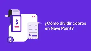 &iquest;C&oacute;mo dividir cobros en Nave Point? #tutorialesnave