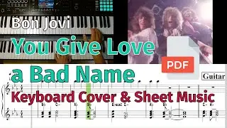 Bon Jovi - You Give Love a Bad Name | Keyboard Cover & Sheet Music