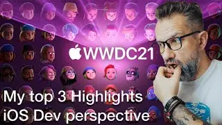 iOS dev reaction on WWDC 2021