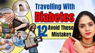 ✈️ Traveling with Diabetes? Avoid These 12 Mistakes for Safe Diabetes Travel | Dr. Tanvi Mayur Patel