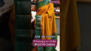😍😍Jute silk sarees To order 6374924894 #silksarees #wholesale #jutesilksarees