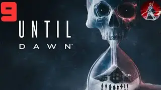 UNTIL DAWN Walkthrough Gameplay ITA PC PARTE 9