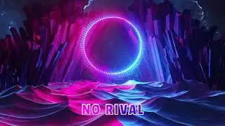 egzod NO RIVAL || NO COPYRIGHT FREE ncs no Copyright music sound [ALPHA]