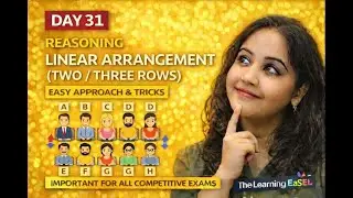 Linear Arrangement (Two & Three Rows) | Day 31 Reasoning | Easy Approach & Tricks