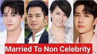 Top Chinese Stars That Are Married To Non Celebrity In Real Life