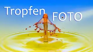 FOTOGRAFIEREN LERNEN 46 📸 Bunte Tropfen fotografieren | das macht Spa&szlig;!