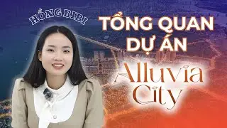 Phân tích chi tiết Dự án Alluvia City Xuân Cầu Văn Giang | Hồng BiBi