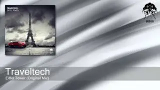 Traveltech - Eiffel Tower - Original Mix (Bonzai Progressive)