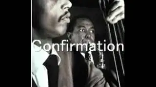 Confirmation  (Me play BASS)