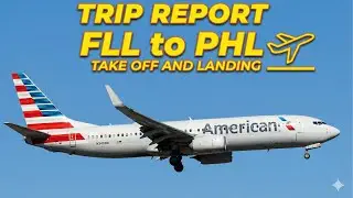 TRIP REPORT | American Airlines Boeing 737 | Fort Lauderdale (FLL) to Philadelphia (PHL)