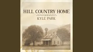 Hill Country Home (Piano Version)