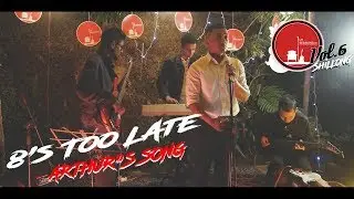 LR Sessions.in Volume 6 | 8's Too Late | 2018