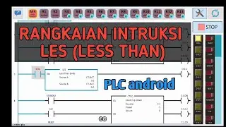 MEMBUAT RANGKAIAN LES (LESS THAN) PADA PLC LADDER SIMULATOR YANG ADA DI ANDOROID