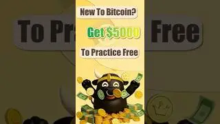 New To Bitcoin? Get $5000 To Practice Free #CryptoStart #btc #crypto #binance #okx #ETH #bnb