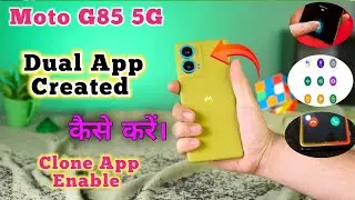 Moto G85 5G Mein Clone App Kaise Create Kare , How To Create Dual App Setting In Moto G85 5G,