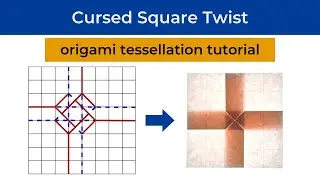 Cursed Square Twist Origami Tessellation Tutorial