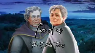*NIGHTFALL SPOILERS* Two of Us - Mr. Forkle(Lyrics)
