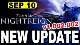 Elden Ring Nightreign Update 1.002.002 &ndash; Big Fixes, Better Relics, & What It Means for You!