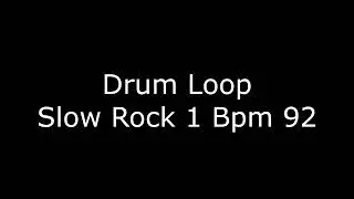 Drum Loop Slow rock 1 Bpm 92