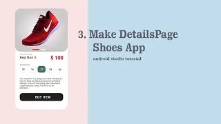 itemDetails Shoes App | Android Studio Tutorial