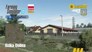 Farming Simulator 23 Mods Map E2 Dzika Dolina | Map tour | Poland Fiction