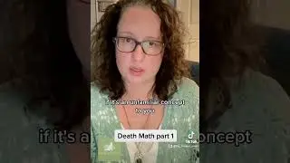 Death Math Part 1