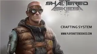 Shattered Skies - Crafting
