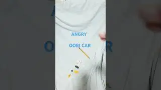 OOBI CAR ANGRY