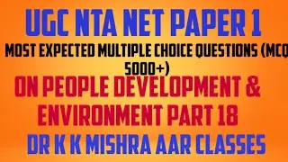 UGC NTA NET Paper 1 | People development and Environment Part 18 | MCQ Type Q&A