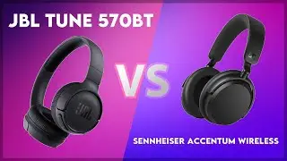 JBL Tune 570BT vs Sennheiser Accentum Wireless Technical Comparison