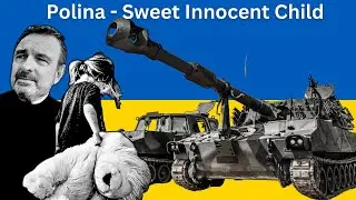 Ukraine Song Tribute to 10 year old girl Polina  Sweet Innocent Child QUICK WATCH VERSION!