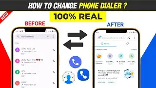 How To Change Phone Call Dialer | Phone Dialer Change Kaise Kare
