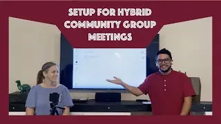 Setup for Hybrid Community Group Meetings (Phygital, Physical + Digital)
