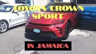 THE TOYOTA CROWN SPORT, FIRST IN JAMAICA
