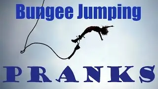 World's Funniest Bungee Jumping Pranks!