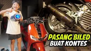 HAMPIR GAGAL KONTES KARNA BILED MOTOR DIMAS TELAT DATANG!! HARI TERAKIR PERSIAPAN KONTES MOTOR DIMAS