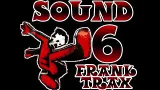 Discoteca Sound 6 - Frank TraXx