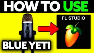 Как использовать микрофон Blue Yeti в FL Studio (ЛУЧШИЙ способ!)