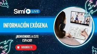 📢 ¡SIMILIVE sobre Información Exógena! 📢