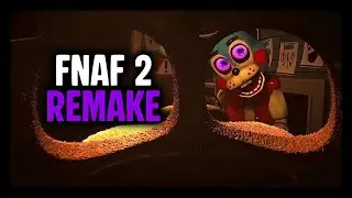 This New FNAF 2 Remake Upgrades EVERYTHING
