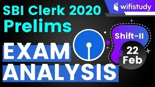 SBI Clerk 2020 Pre (22 Feb, 2nd Shift) | Exam Analysis & Asked Questions