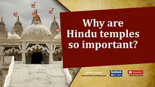 Why are Hindu temples so important?