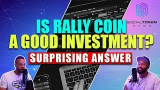 Is Rally Coin A Good Investment? (SURPRISING Answer)
