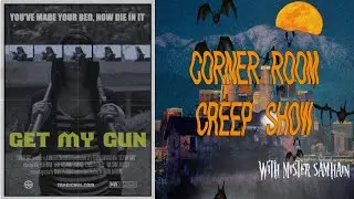Get My Gun ~Corner Room Creep Show~ Episode 4