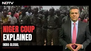 Explained: Geo-political Fallout Of Niger Military Coup | India Global