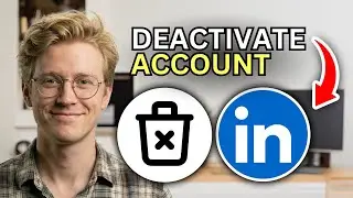 How to Deactivate Your LinkedIn Account - Step by Step 2026