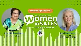Conversations with Women in Sales: Episode152 - Lori Harmon